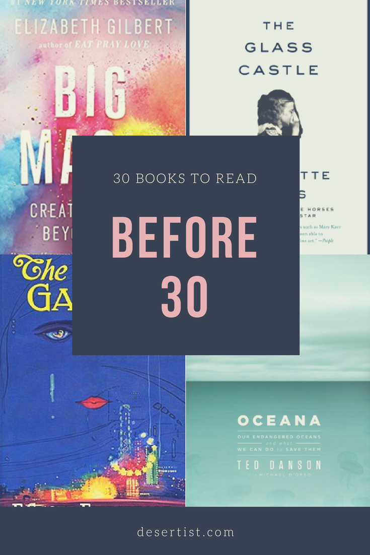 30 Books To Read Before 30 » Desertist